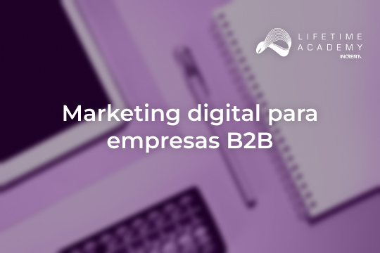 Marketing digital para empresas b2b Increnta